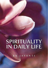 Spirituality In Daily Life